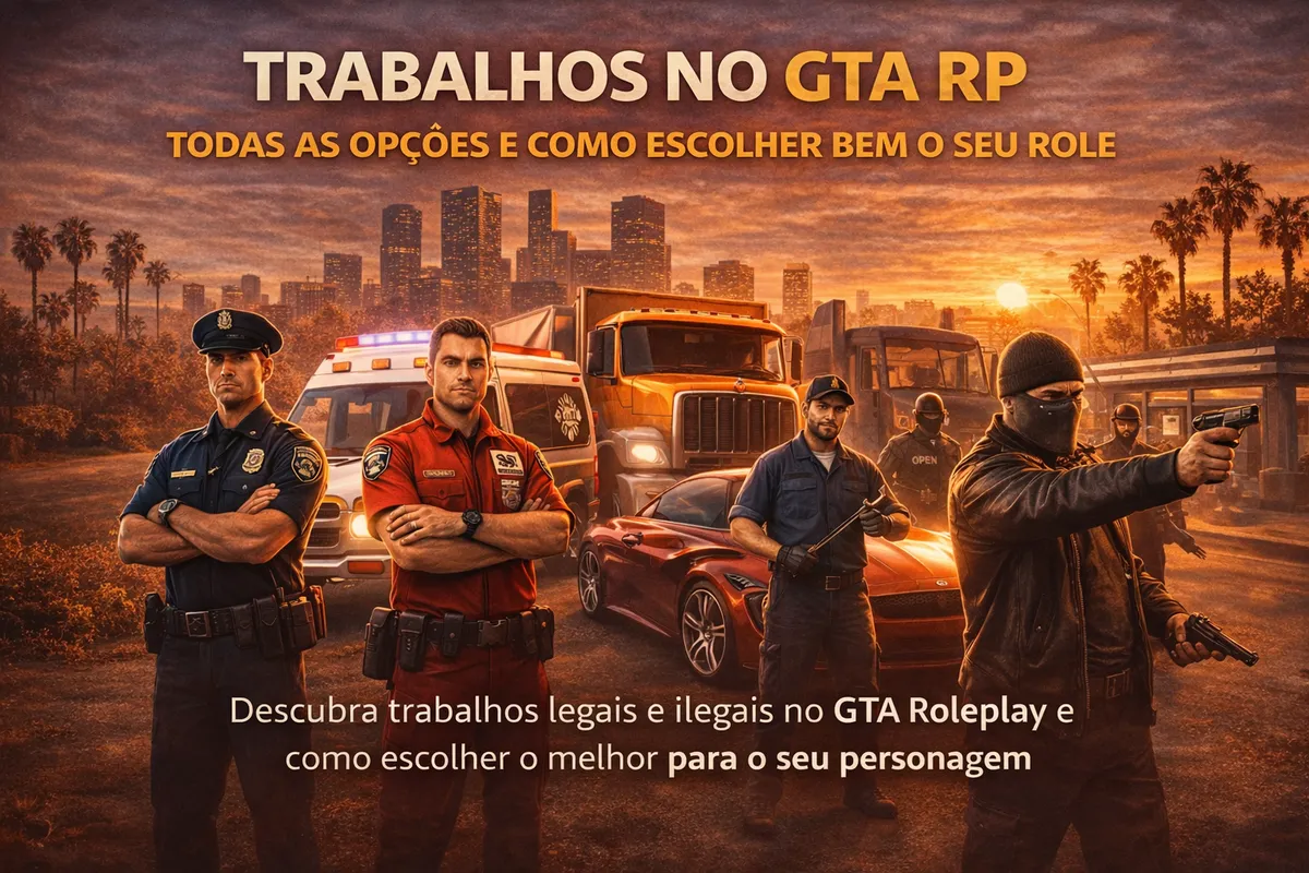 Trabalhos no GTA RP: todas as opções e como escolher bem o teu role